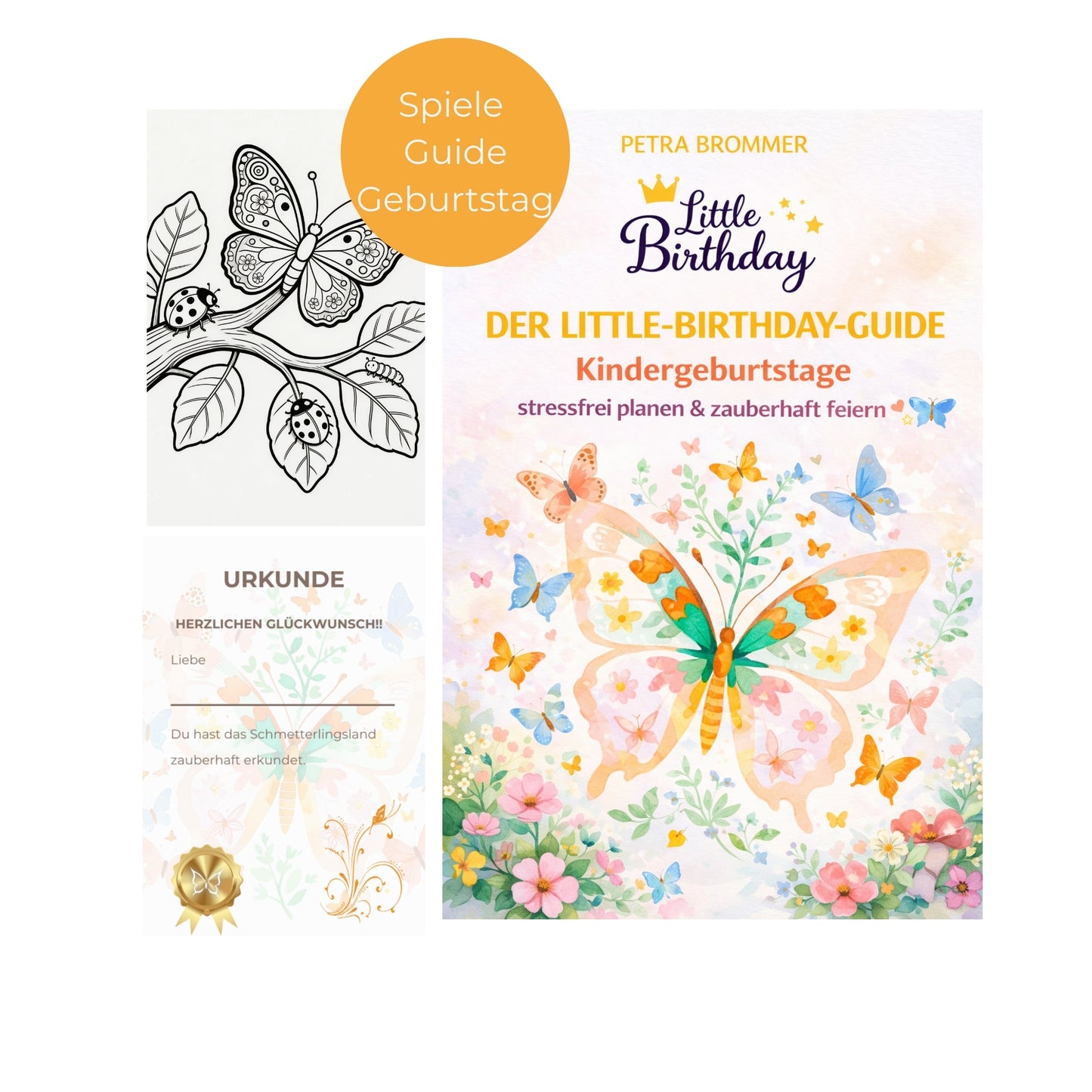 Der Little-Birthday-Guide:  Kindergeburtstage stressfrei planen & zauberhaft feiern